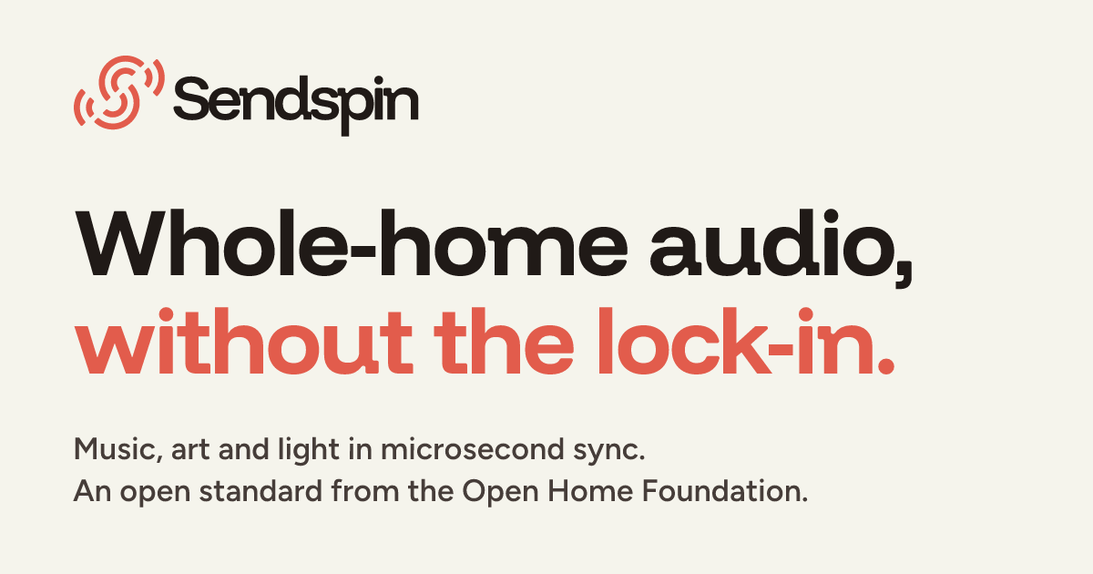 Sendspin: Whole-home audio, without the lock-in.